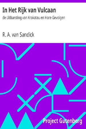 [Gutenberg 18016] • In Het Rijk van Vulcaan / de Uitbarsting van Krakatau en Hare Gevolgen